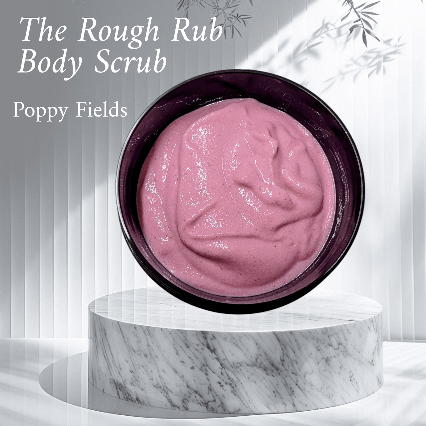 The Rough Rub Body Scrub - Poppy Fields - Bombshell Cosmetics